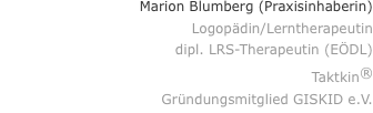 Marion Blumberg (Praxisinhaberin) Logopädin/Lerntherapeutin dipl. LRS-Therapeut