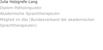 Julia Holzgrefe-Lang Diplom-Patholinguistin